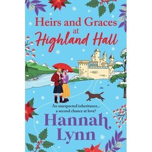 Heirs and Graces at Highland Hall -- Hannah Lynn